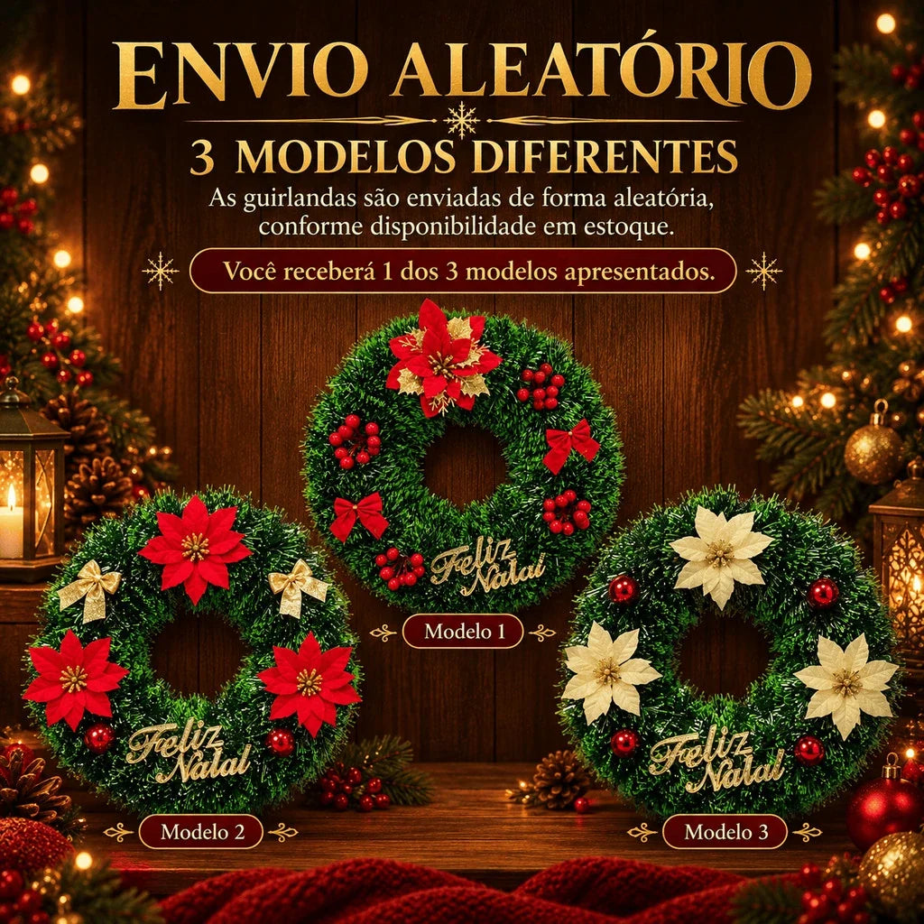 Três modelos de guirlanda Feliz Natal com flores vermelhas ou claras e aviso de envio aleatório. O kit inclui 2 peças sem escolha.