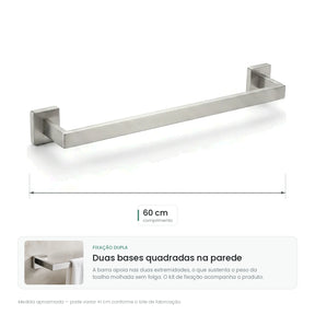 Medidas do porta toalha barra quadrada: 60 cm de comprimento e fixacao dupla com duas bases quadradas